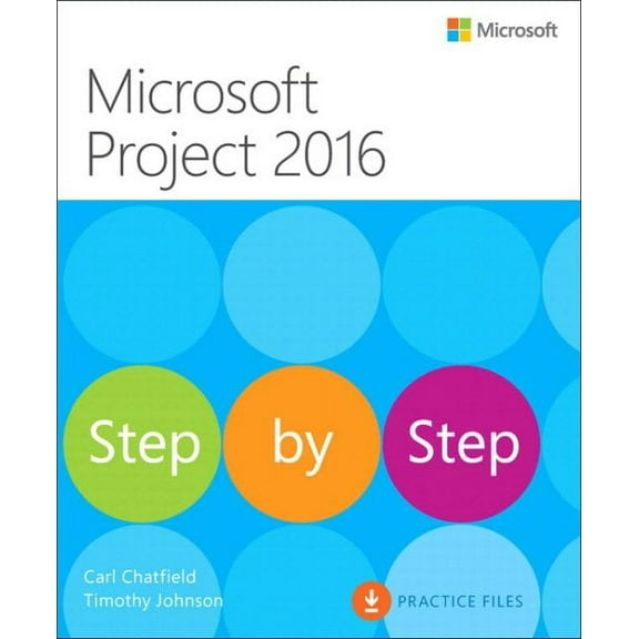 Microsoft Project 2016 Step by Step