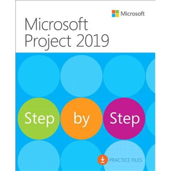Pre-Owned Microsoft Project 2019 Step by Step (Paperback) 1509307427 9781509307425