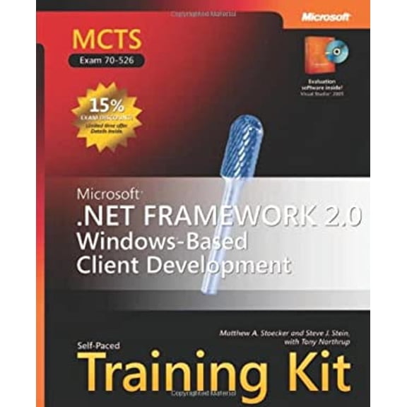 Pre-Owned MCTS Self-Paced Training Kit (Exam 70-526): Microsoft .NET Framework 2.0 Windows-Based Client Development (Paperback) 0735623333 9780735623330