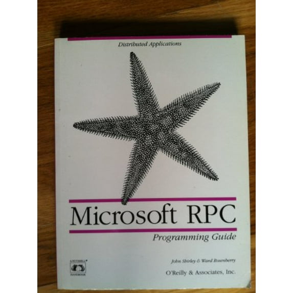 Pre-Owned Microsoft RPC Programming Guide (Paperback) 1565920708 9781565920705