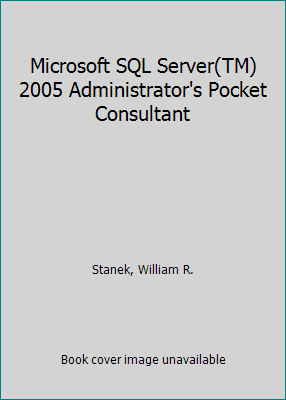 Pre-Owned Microsoft SQL Server 2005 Administrators Pocket Consultant (Paperback) 0735621071 9780735621077