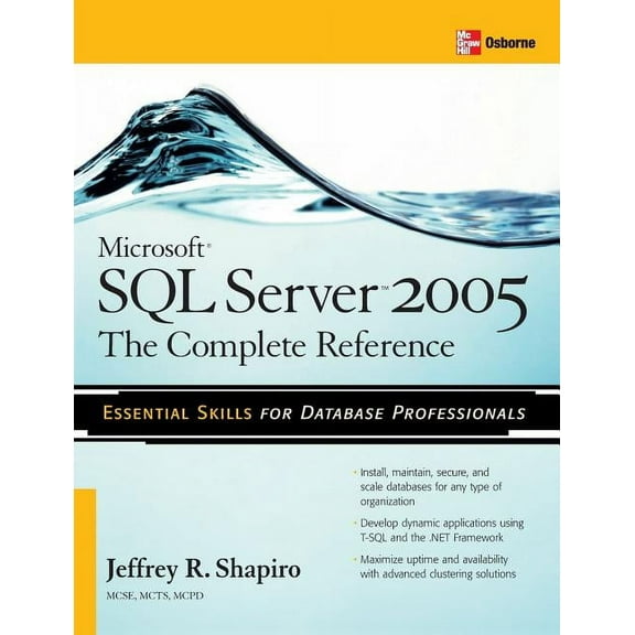 Microsoft SQL Server 2005: The Complete Reference: Full Coverage of All New and Improved Features, (Paperback)