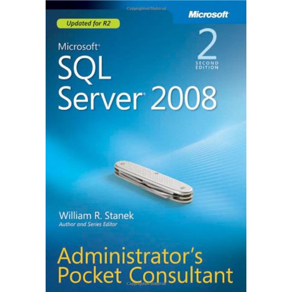 Pre-Owned Microsoft(R) SQL Server(R) 2008 Administrator's Pocket Consultant (Paperback) 073562738X 9780735627383