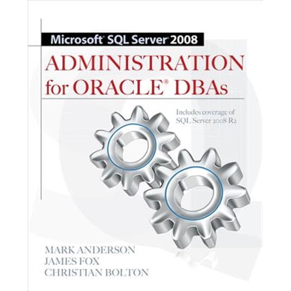 Pre-Owned Microsoft SQL Server 2008 Administration for Oracle DBAs, (Paperback)