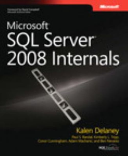 Pre-Owned Microsoft® SQL Server® 2008 Internals (Pro - Developer ...