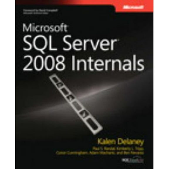 Pre-Owned Microsoft® SQL Server® 2008 Internals (Pro - Developer) (Paperback) 0735626243 9780735626249