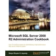 thumbnail image 1 of Microsoft SQL Server 2008 R2 Administration Cookbook, (Paperback), 1 of 1