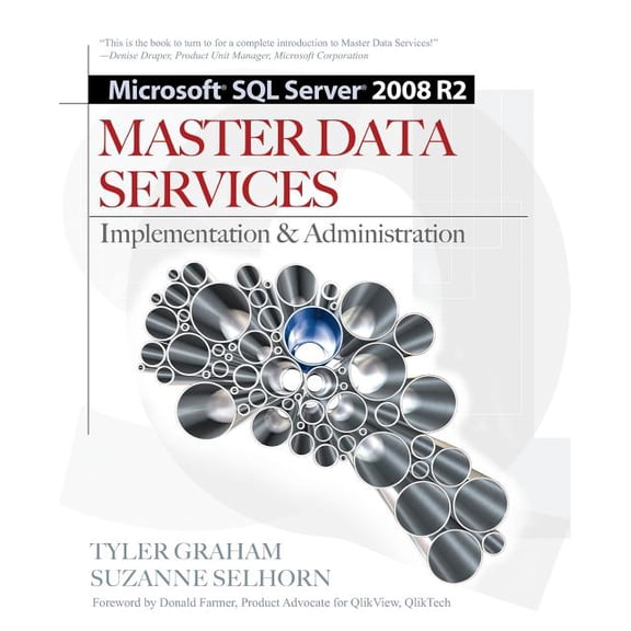 Microsoft SQL Server 2008 R2 Master Data Services: Implementation & Administration, (Paperback)