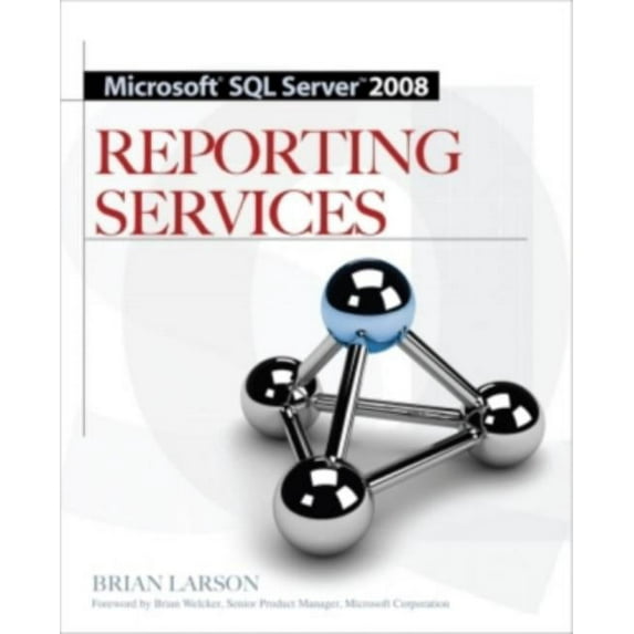 Microsoft SQL Server 2008 Reporting Services, (Paperback)
