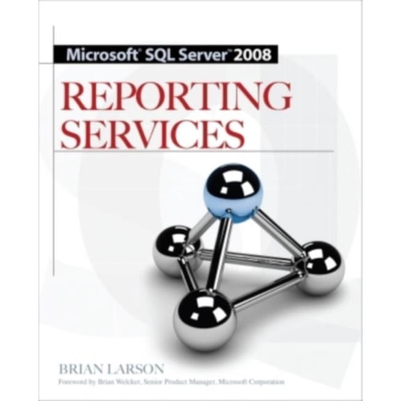 Microsoft SQL Server 2008 Reporting Services, (Paperback)