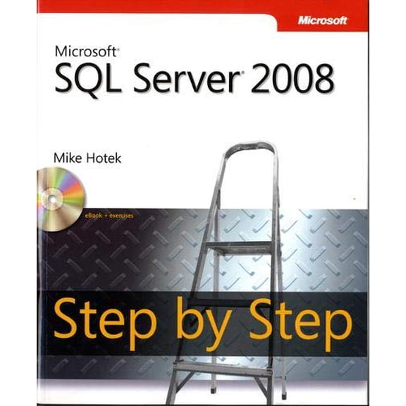 Pre-Owned Microsoft® SQL Server® 2008 Step by Step (Paperback) 0735626049 9780735626041
