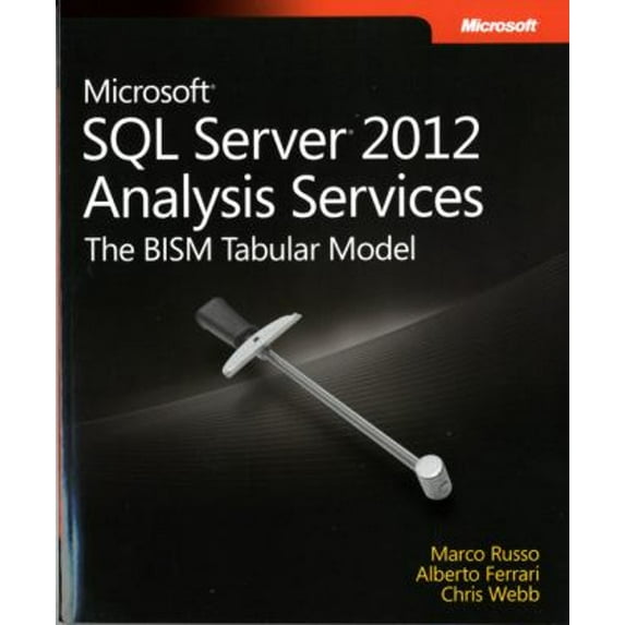 Pre-Owned Microsoft SQL Server 2012 Analysis Services: The BISM Tabular Model (Paperback) 0735658188 9780735658189