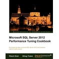 thumbnail image 1 of Microsoft SQL Server 2012 Performance Tuning Cookbook, (Paperback), 1 of 1