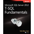 thumbnail image 1 of Pre-Owned Microsoft SQL Server 2012 T-SQL Fundamentals (Paperback) 0735658145 9780735658141, 1 of 1