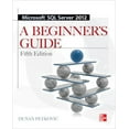 thumbnail image 1 of Pre-Owned Microsoft SQL Server 2012 a Beginners Guide 5/E (Paperback) 0071761608 9780071761604, 1 of 1