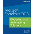 thumbnail image 1 of Pre-Owned Microsoft Sharepoint 2013 Designing and Architecting Solutions (Paperback) 0735671680 9780735671683, 1 of 1
