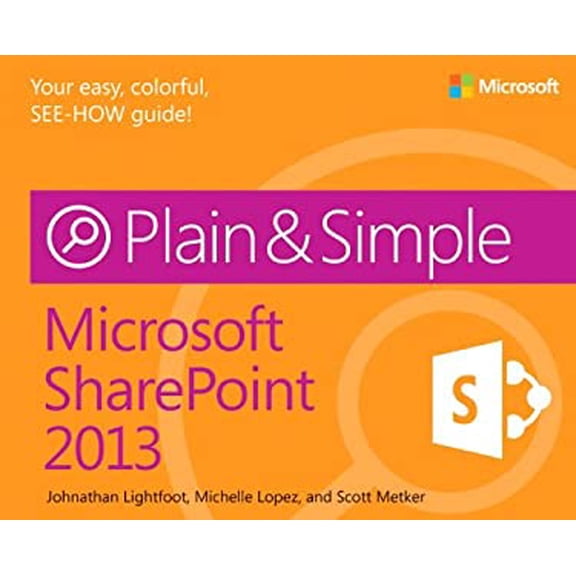 Pre-Owned Microsoft Sharepoint 2013 Plain & Simple (Paperback) 0735667004 9780735667006