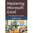 thumbnail image 1 of Microsoft Suite Essentials Mastering Microsoft Excel: From Beginner to Expert, Book 3, (Paperback), 1 of 1