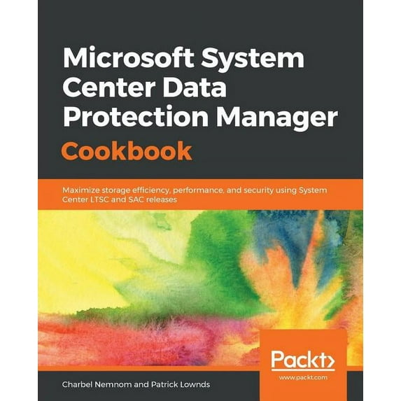 Microsoft System Center Data Protection Manager Cookbook (Paperback)