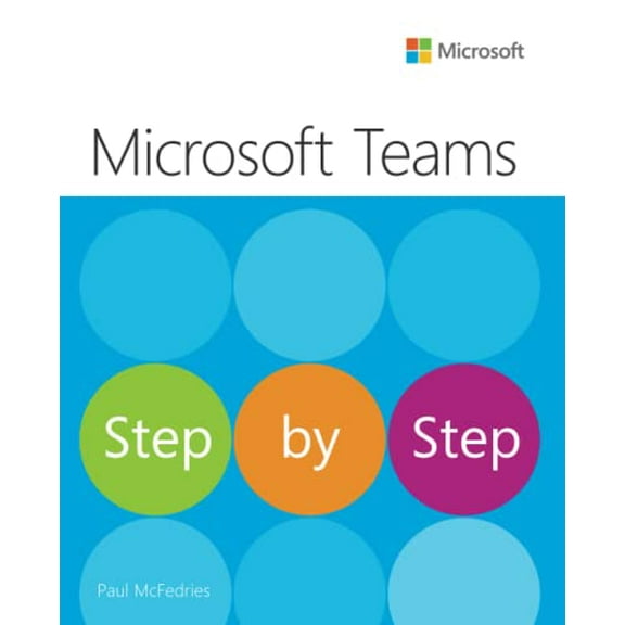 Pre-Owned Microsoft Teams Step by Step (Paperback) 0137522185 9780137522187