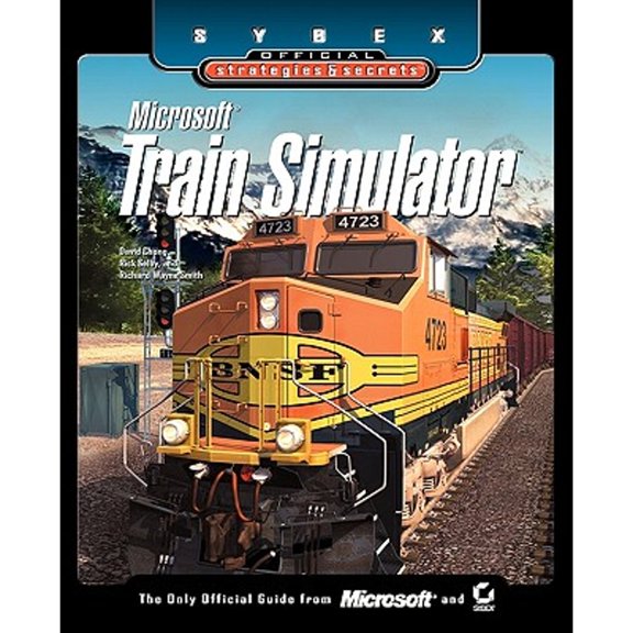 Pre-Owned Microsoft Train Simulator Sybex Official Strategies & Secrets by David Chong, Rick Selby, Richard Wayne Smith (Paperback)