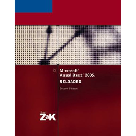 Pre-Owned Microsoft Visual Basic 2005: RELOADED, Second Edition (Visual Studio) (Paperback) 1418836230 9781418836238