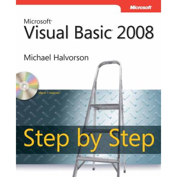 Pre-Owned Microsoft Visual Basic 2008 Step by Step [With CDROM] (Paperback) 0735625379 9780735625372