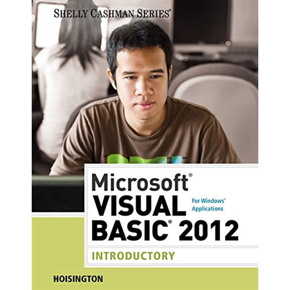 Pre-Owned Microsoft Visual Basic 2012 for Windows Applications: Introductory (Shelly Cashman Series) (Paperback) 1285197992 9781285197999