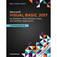 thumbnail image 1 of Pre-Owned Microsoft Visual Basic 2017 for Windows, Web, and Database Applications: Comprehensive (Paperback) 1337102113 9781337102117, 1 of 1