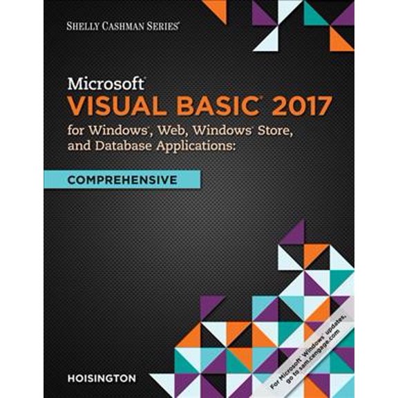 Pre-Owned Microsoft Visual Basic 2017 for Windows, Web, and Database Applications: Comprehensive (Shelly Cashman) Paperback
