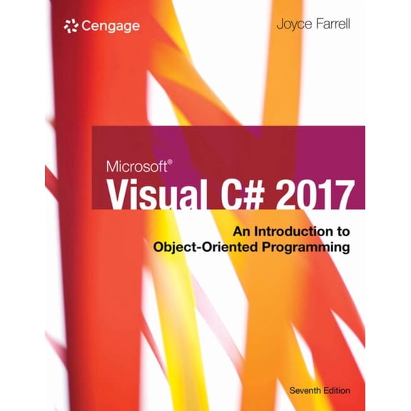 Microsoft Visual C# 2017: An Introduction to Object-oriented Programming