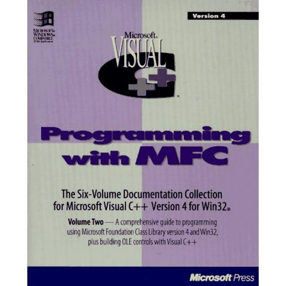 Pre-Owned Programming With Mfc: Microsoft Visual C++ : Development System for Windows 95 and Windows Nt, Version 4 (Paperback) 1556159218 9781556159213