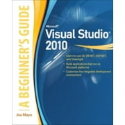 Microsoft Visual Studio 2010: A Beginner's Guide (Paperback)