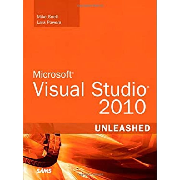 Pre-Owned Microsoft Visual Studio 2010 Unleashed (Paperback) 0672330814 9780672330810