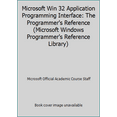 thumbnail image 1 of Pre-Owned Microsoft Win 32 Application Programming Interface: The Programmer's Reference (Microsoft Windows Programmer's Reference Library) (Paperback) 1556154976 9781556154973, 1 of 1