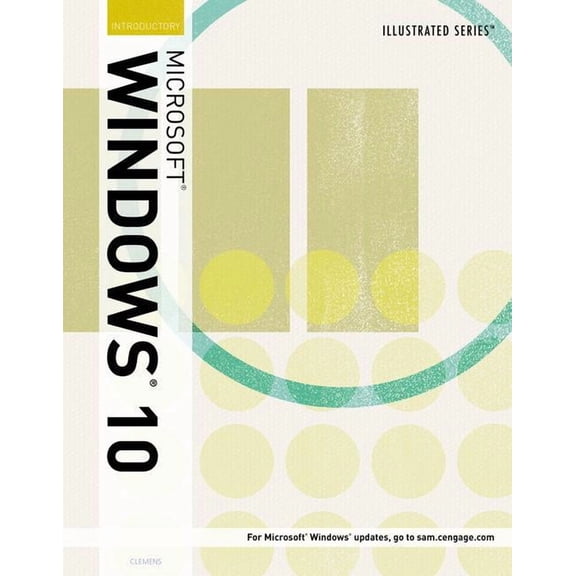 Illustrated Microsoft(r) Windows(r) 10: Introductory (Paperback) by Barbara Clemens