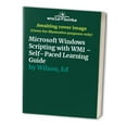 thumbnail image 1 of Pre-Owned Microsoft Windows Scripting with WMI: Self-Paced Learning Guide, 1 of 1