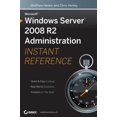thumbnail image 1 of Pre-Owned Microsoft Windows Server 2008 R2 Administration Instant Reference (Paperback) 0470525398 9780470525395, 1 of 1