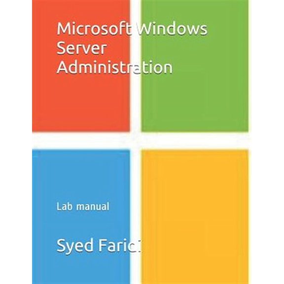Microsoft Windows Server Administration Lab manual