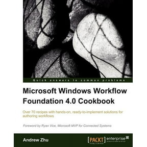 Microsoft Windows Workflow Foundation 4.0 Cookbook, (Paperback)