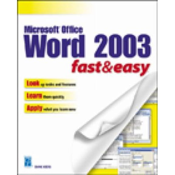 Pre-Owned Microsoft Word 2003 Fast & Easy (Paperback) 1592000800 9781592000807
