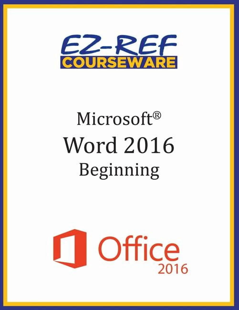 Microsoft Word 2016: Beginning: Instructor Guide (Black & White), (Paperback)