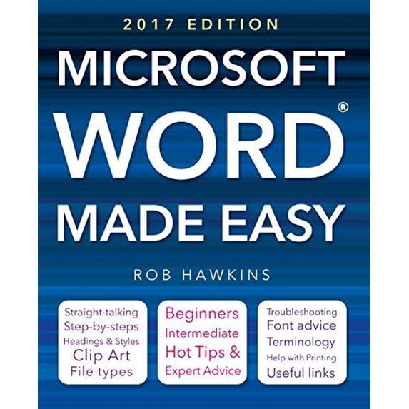 Microsoft Word Made Easy (2017 edition), Hawkins, Rob