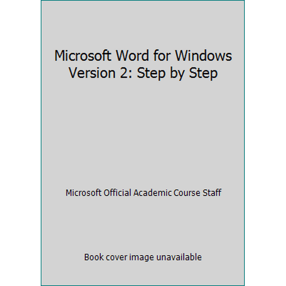 Pre-Owned Microsoft Word for Windows Version 2: Step by Step (Paperback) 1556154674 9781556154676
