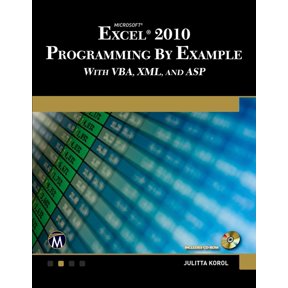 Microsoft(r) Excel(r) 2010 Programming by Example with Vba, XML, and ASP, (Paperback)