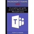 thumbnail image 1 of Microsoft teams 2020: A complete user guide on how to effectively use Microsoft teams, 1 of 1