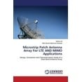 thumbnail image 1 of Microstrip Patch Antenna Array for Lte and Mimo Applications (Paperback), 1 of 1