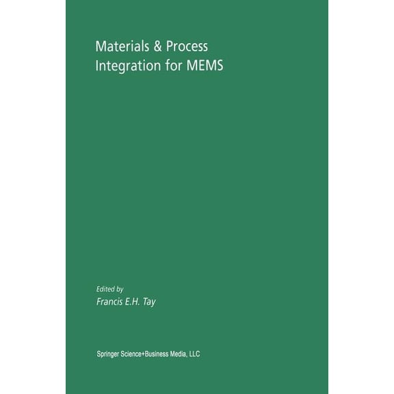 Microsystems Materials & Process Integration for Mems, Book 9, (Paperback)
