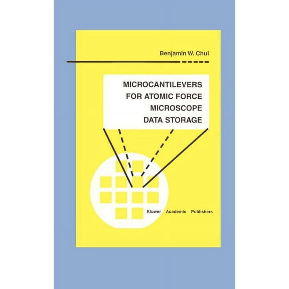 Microsystems Microcantilevers for Atomic Force Microscope Data Storage, Book 1, (Hardcover)