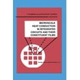 thumbnail image 1 of Microsystems Microscale Heat Conduction in Integrated Circuits and Their Constituent Films, Book 6, (Paperback), 1 of 1